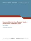 Image for Revenue Administration: Taxpayer Audit--Development of Effective Plans.