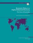 Image for Economic policy in a highly dollarized economy: the case of Cambodia