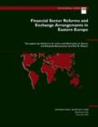 Image for Financial sector reforms and exchange arrangements in Eastern Europe