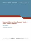 Image for Revenue Administration: Taxpayer Audit--Use of Indirect Methods.