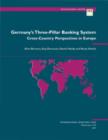 Image for Germany&#39;s three-pillar banking system: cross-country perspectives in Europe : 233