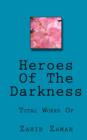 Image for Heroes of the Darkness : Volume 1