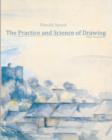 Image for The Practice and Science of Drawing