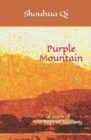 Image for Purple Mountain : A Story of the Rape of Nanking
