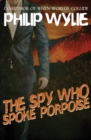 Image for The Spy Who Spoke Porpoise