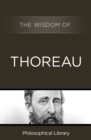 Image for The wisdom of Thoreau.