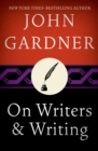 Image for On writers and writing