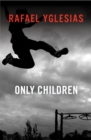 Image for Only children