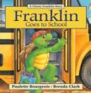 Image for Franklin goes to school