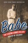 Image for Babe: the legend comes to life