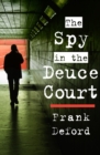 Image for The spy in the deuce court