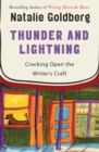 Image for Thunder and lightning: cracking open the writer&#39;s craft