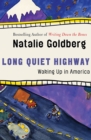 Image for Long quiet highway: waking up in America