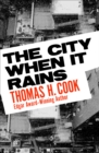 Image for The city when it rains