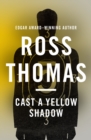 Image for Cast a Yellow Shadow