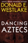 Image for Dancing Aztecs