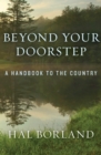 Image for Beyond Your Doorstep: A Handbook to the Country