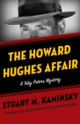 Image for The Howard Hughes affair