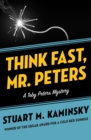 Image for Think fast, Mr. Peters