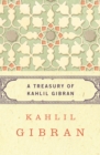 Image for A treasury of Kahlil Gibran