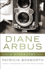 Image for Diane Arbus: a biography