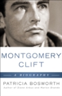 Image for Montgomery Clift: A Biography