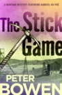 Image for The stick game: a Gabriel Du Pre mystery