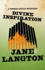 Image for Divine inspiration: a Homer Kelly mystery