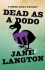 Image for Dead as a dodo: a Homer Kelly mystery