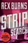 Image for Strip search: a Gabe Wager mystery