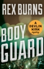 Image for Body guard: a Devlin Kirk mystery