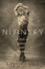 Image for Nijinsky: a life of genius and madness