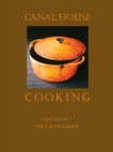 Image for Canal House Cooking, Volume N 2: Fall &amp; Holiday