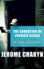 Image for The education of Patrick Silver