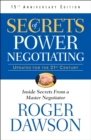 Image for Secrets of power negotiating: inside secrets from a master negotiator