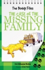 Image for The case of the missing family : bk. 3