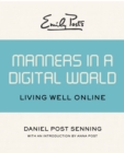 Image for Emily Post&#39;s Manners in a Digital World: Living Well Online