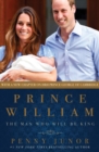 Image for Prince William: born to be king : an intimate portrait