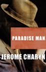 Image for Paradise man: a novel