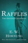 Image for Raffles: The Amateur Cracksman