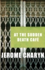 Image for At the Sudden Death Cafe