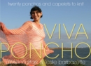 Image for Viva poncho: twenty ponchos and capelets to knit