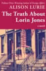 Image for The truth about Lorin Jones: a novel