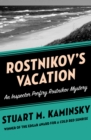 Image for Rostnikov&#39;s vacation: an Inspector Porfiry Rostnikov novel