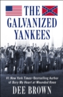 Image for The galvanized Yankees