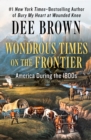 Image for Wondrous times on the frontier