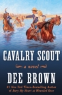 Image for Cavalry Scout: A Novel