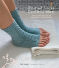 Image for Knitted Socks East and West: 30 Designs Inspired by Japanese Stitch Patterns