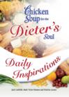 Image for Chicken Soup for the Dieter&#39;s Soul Daily Inspirations