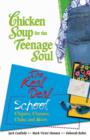 Image for Chicken Soup for the Teenage Soul The Real Deal School: Cliques, Classes, Clubs and More